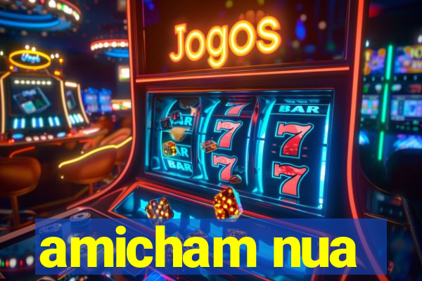 amicham nua